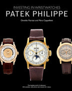 Patek Philippe: Investing In